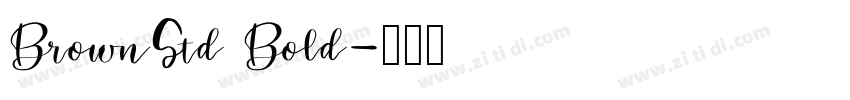 BrownStd Bold字体转换